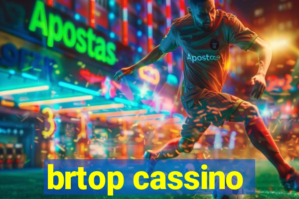 brtop cassino